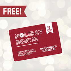 Bruegger's Free Bonus Card Deal Image