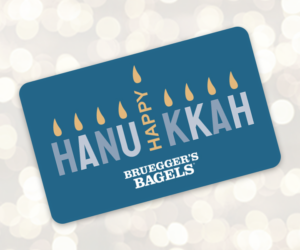 Bruegger's Bagels Holiday Gift Card - Happy Hanukkah